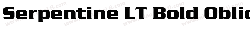 Serpentine LT Bold Oblique字体转换